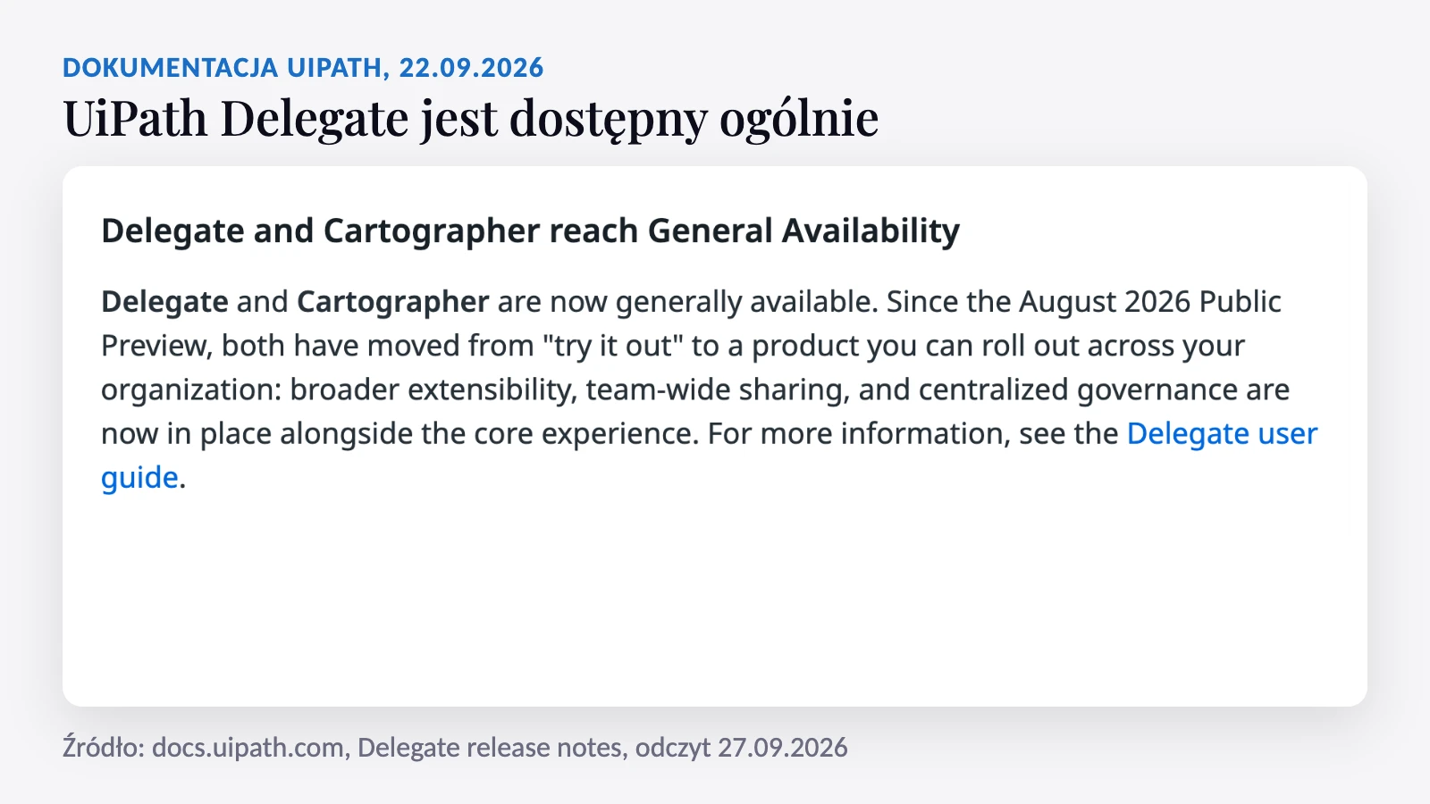 Release notes UiPath Delegate z 22.09.2026: Delegate i Cartographer są dostępne ogólnie