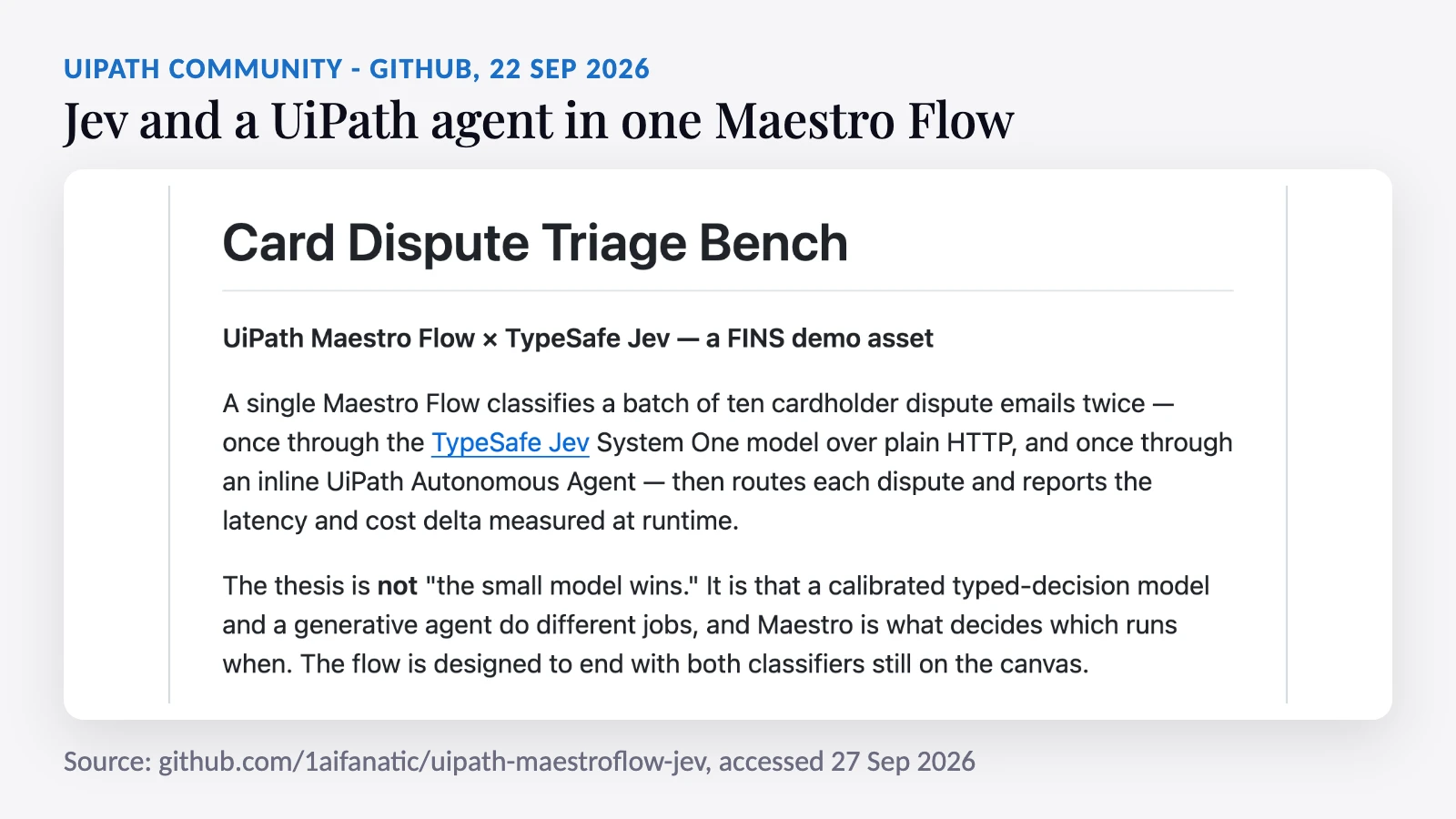 README of uipath-maestroflow-jev: one UiPath Maestro Flow classifies card disputes through Jev and through a UiPath agent