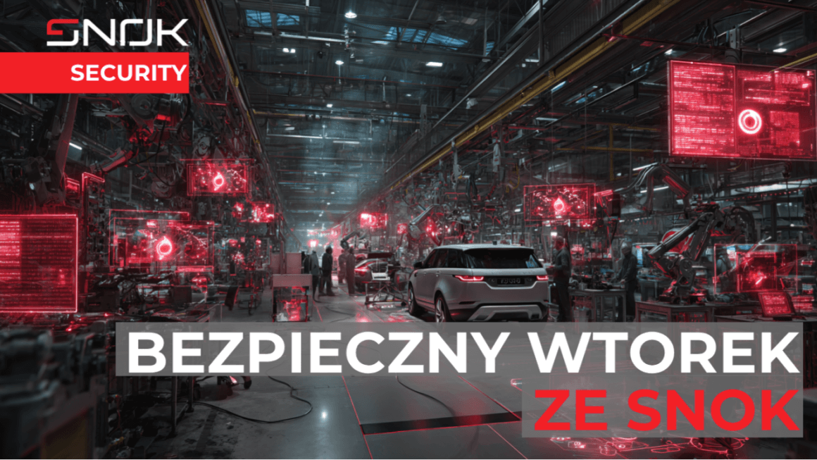1759860552089 Bezpieczny wtorek ze SNOK: Gdy nastolatki sparaliżowały brytyjski przemysł motoryzacyjny – anatomia cyberataku na Jaguar Land Rover