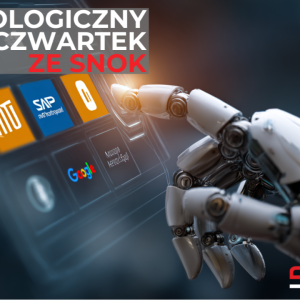 Technologiczny Czwartek ze SNOK: Agenci AI – od automatyzacji do autonomii przedsiębiorstw